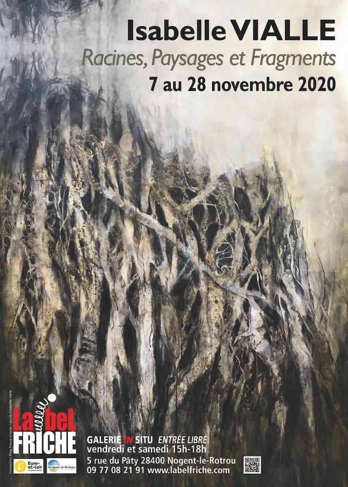 Racines, Paysages et Fragments d’Isabelle Vialle