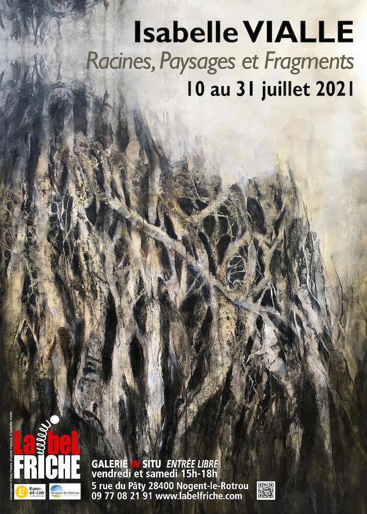 Isabelle Vialle – Racines, Paysages et Fragments